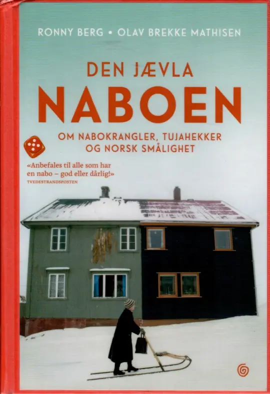 Forsiden til boken "Den jævla naboen" av Ronny Berg og Olav Brekke Mathisen Forsiden til boken "Den jævla naboen" av Ronny Berg og Olav Brekke Mathisen