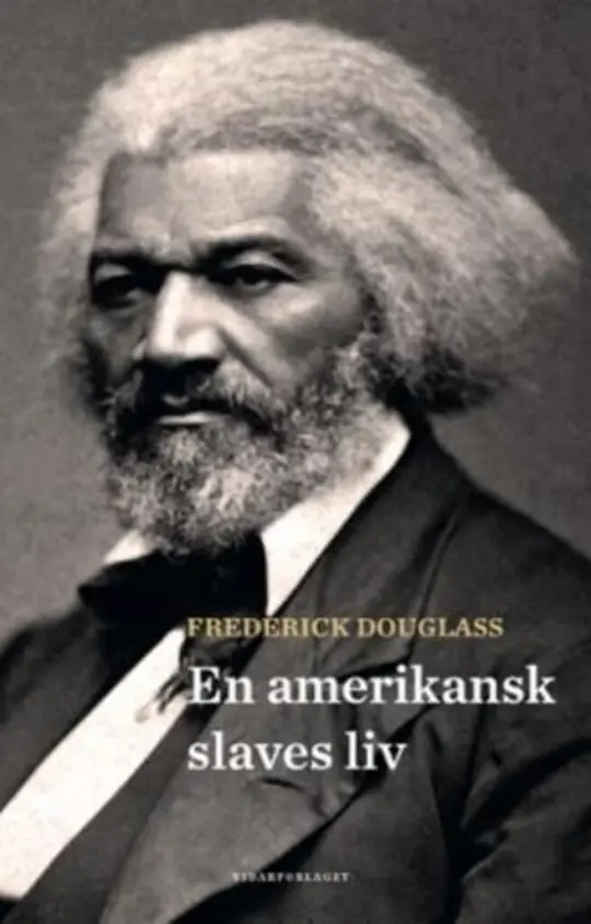 Forsiden til boken "En amerikansk slaves liv" av Frederick Douglass
