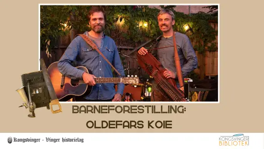 Forestilling "Oldefars koie" med  Erik Lukashaugen og Tarjei Nysted