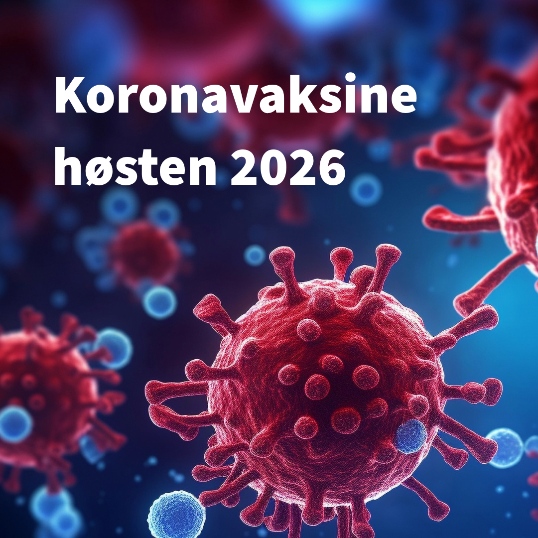 Bilde av et koronavirus med tekst over hvor det står Koronavaksine høsten 2026.