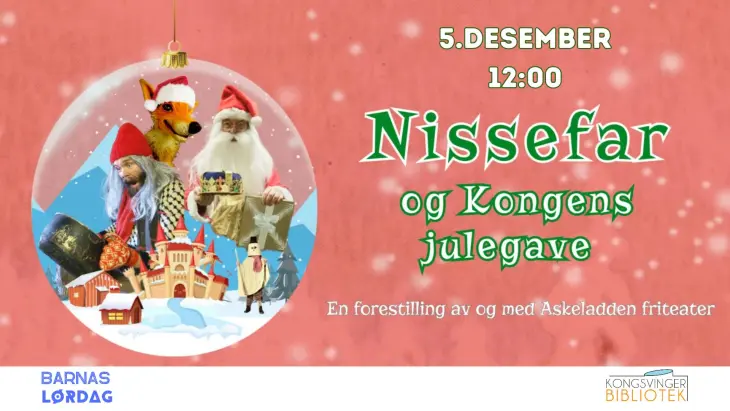 Arrangementsbilde for teaterforestilling "Nissefar og kongens julegave"